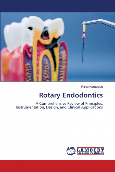 Rotary Endodontics
