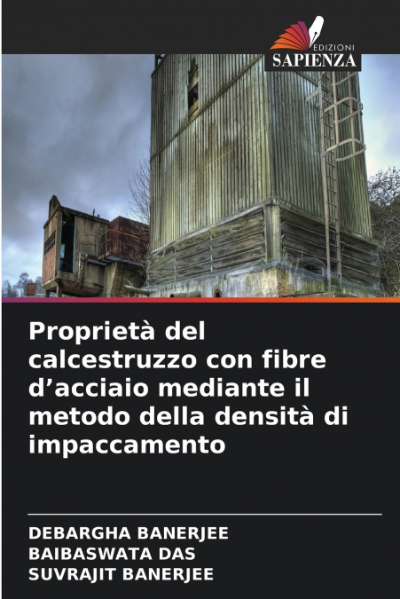Proprietà del calcestruzzo con fibre d’acciaio mediante il metodo della densità di impaccamento