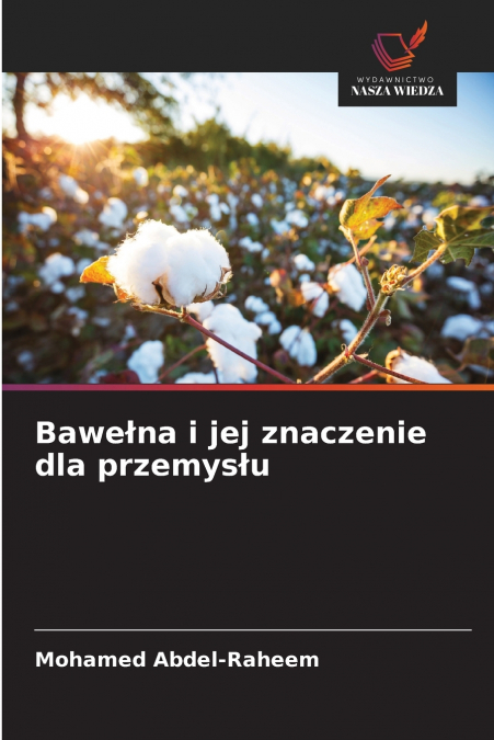 Bawełna i jej znaczenie dla przemysłu