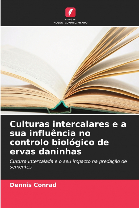 Culturas intercalares e a sua influência no controlo biológico de ervas daninhas