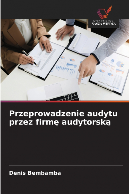 Przeprowadzenie audytu przez firmę audytorską