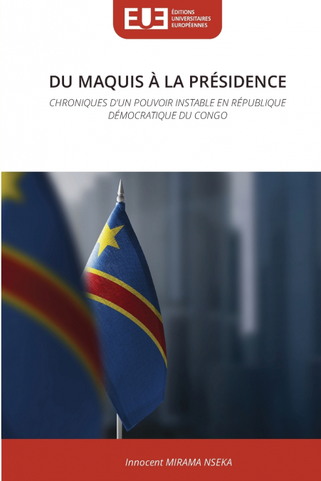 DU MAQUIS À LA PRÉSIDENCE