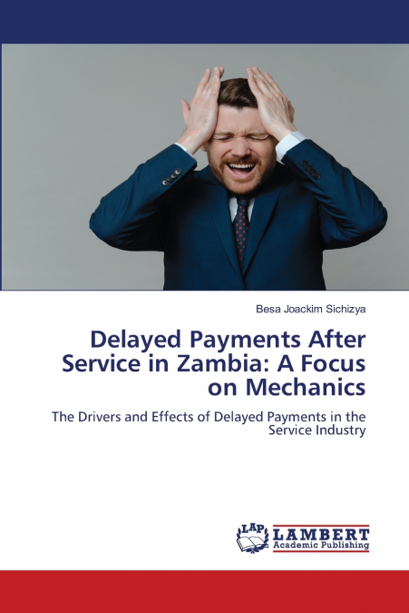 Delayed Payments After Service in Zambia