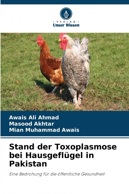 Stand der Toxoplasmose bei Hausgeflügel in Pakistan