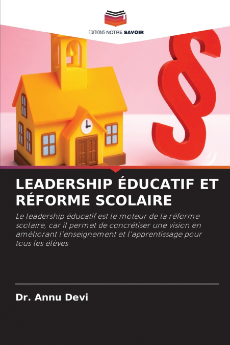 LEADERSHIP ÉDUCATIF ET RÉFORME SCOLAIRE