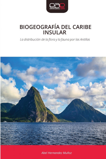 BIOGEOGRAFÍA DEL CARIBE INSULAR