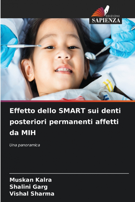 Effetto dello SMART sui denti posteriori permanenti affetti da MIH