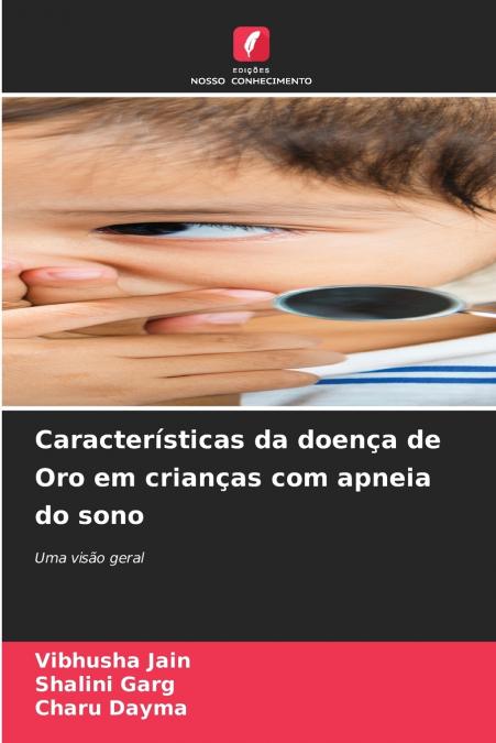 Características da doença de Oro em crianças com apneia do sono