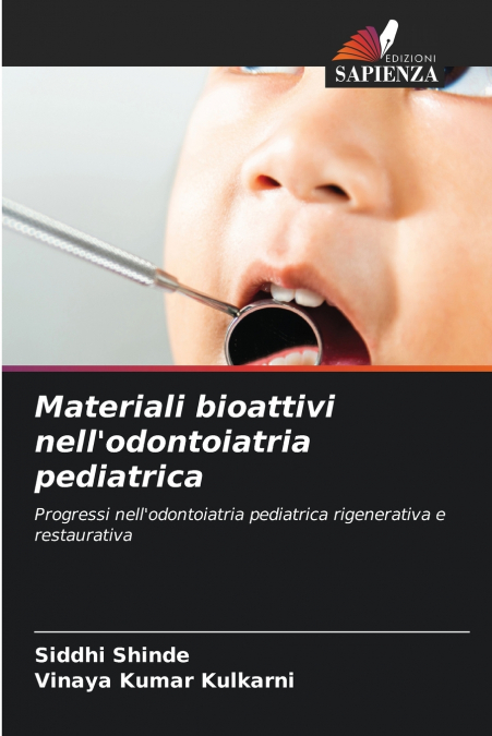 Materiali bioattivi nell’odontoiatria pediatrica
