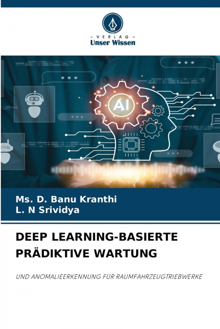 DEEP LEARNING-BASIERTE PRÄDIKTIVE WARTUNG
