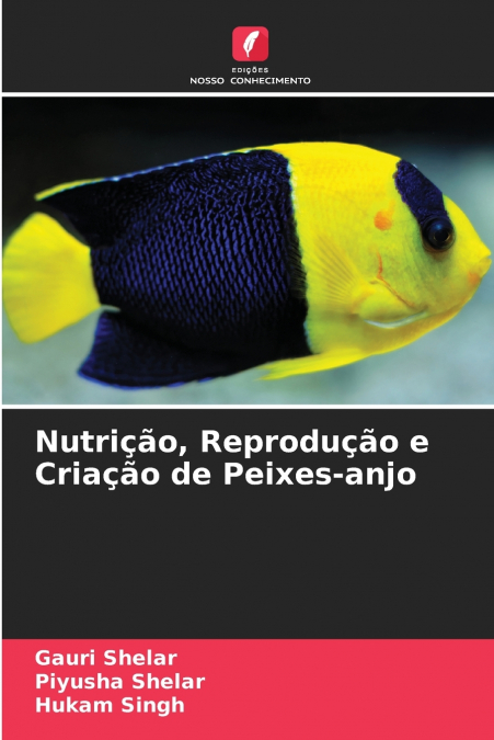 Nutrição, Reprodução e Criação de Peixes-anjo