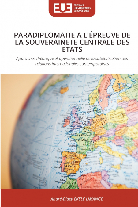 PARADIPLOMATIE A L’ÉPREUVE DE LA SOUVERAINETE CENTRALE DES ETATS