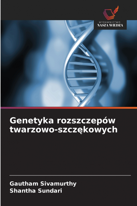 Genetyka rozszczepów twarzowo-szczękowych