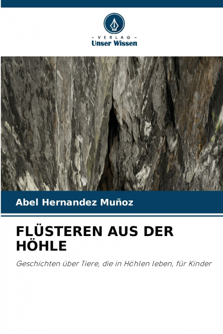 FLÜSTEREN AUS DER HÖHLE