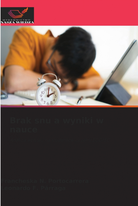 Brak snu a wyniki w nauce