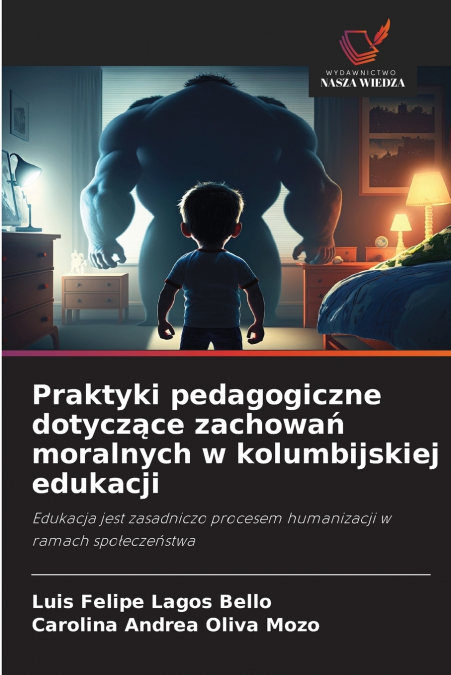 Praktyki pedagogiczne dotyczące zachowań moralnych w kolumbijskiej edukacji