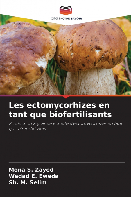 Les ectomycorhizes en tant que biofertilisants