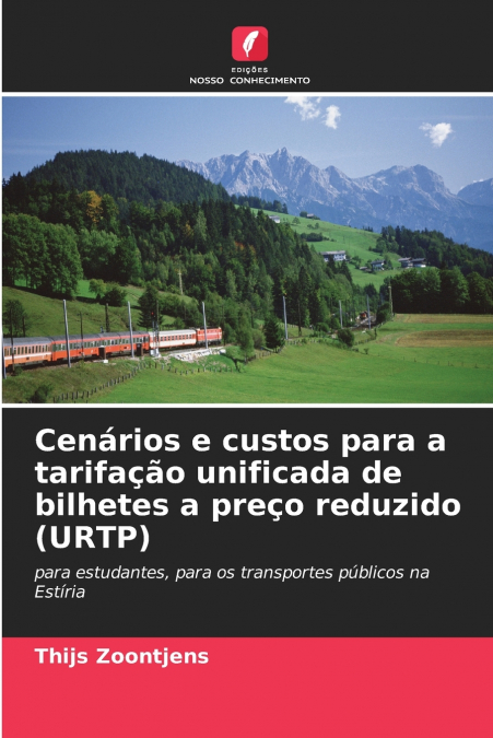Cenários e custos para a tarifação unificada de bilhetes a preço reduzido (URTP)