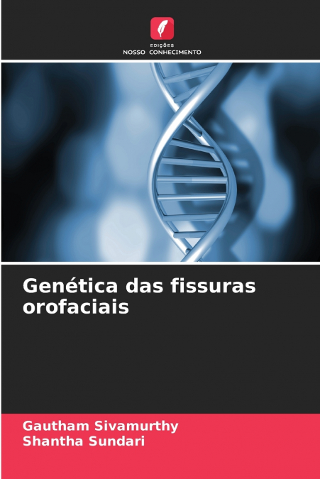 Genética das fissuras orofaciais