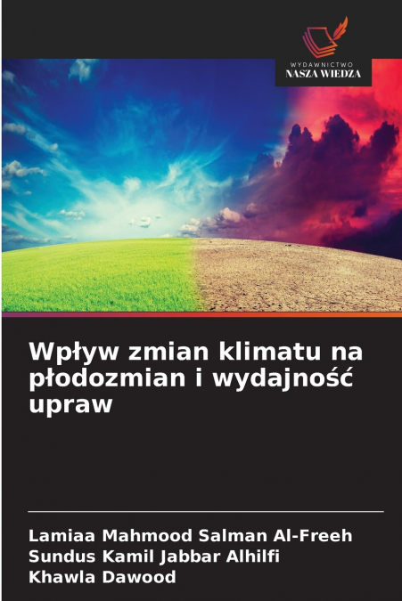 Wpływ zmian klimatu na płodozmian i wydajność upraw