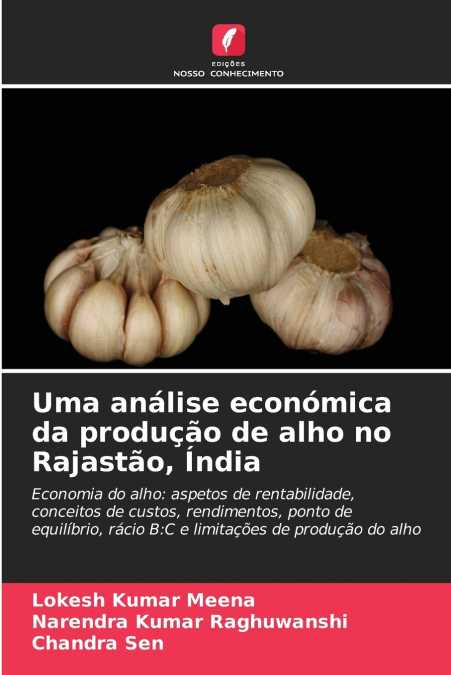 Uma análise económica da produção de alho no Rajastão, Índia