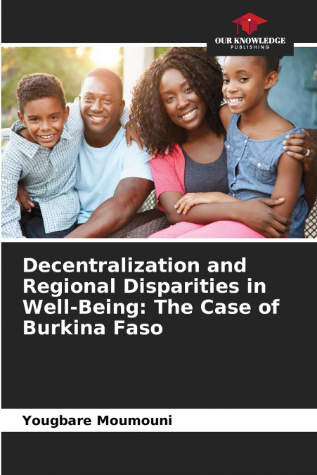 Decentralization and Regional Disparities in Well-Being