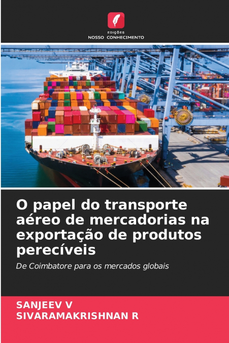 O papel do transporte aéreo de mercadorias na exportação de produtos perecíveis