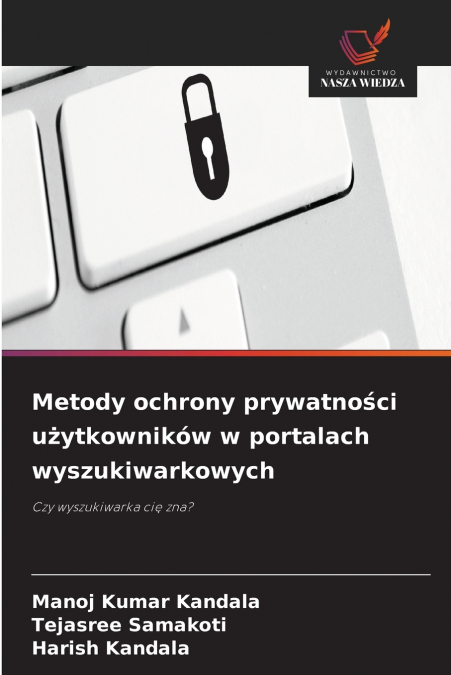 Metody ochrony prywatności użytkowników w portalach wyszukiwarkowych