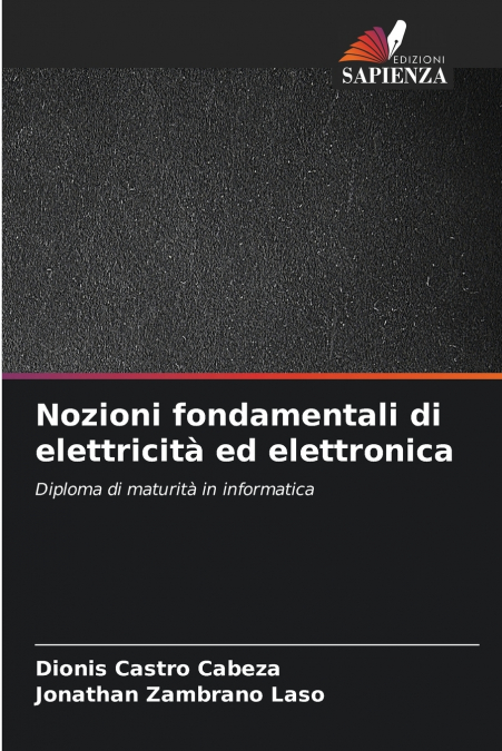 Nozioni fondamentali di elettricità ed elettronica