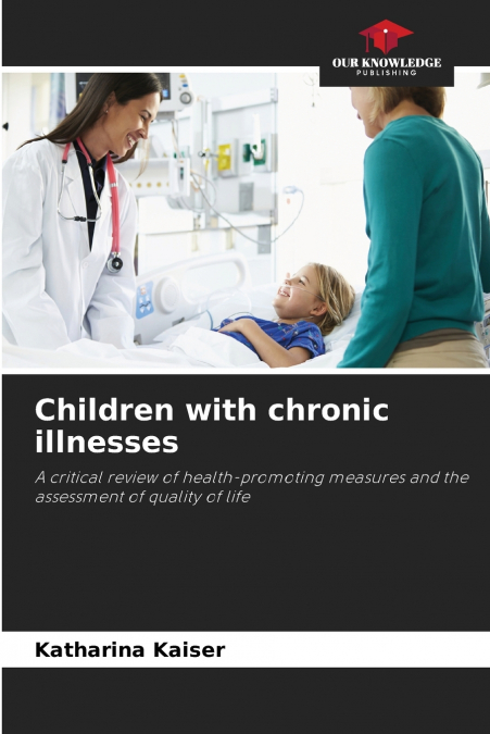 Children with chronic illnesses