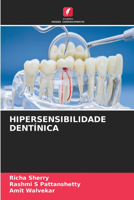 HIPERSENSIBILIDADE DENTÍNICA