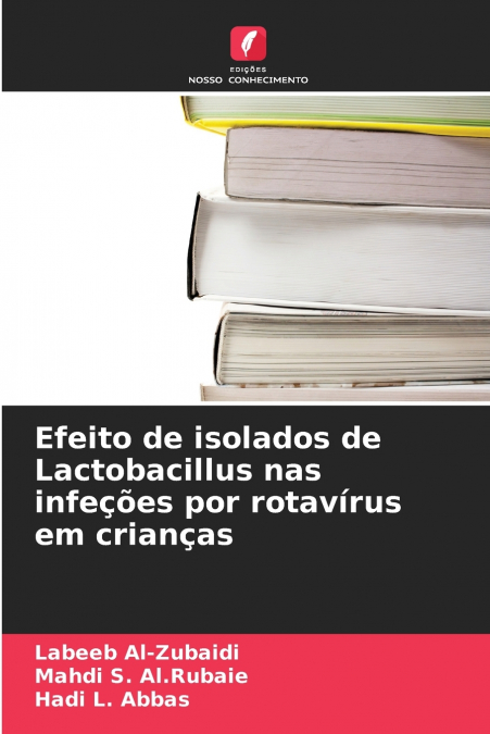 Efeito de isolados de Lactobacillus nas infeções por rotavírus em crianças