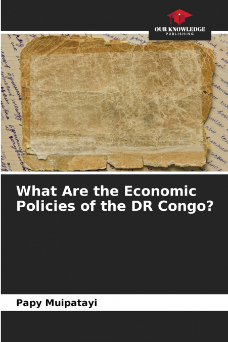 What Are the Economic Policies of the DR Congo?