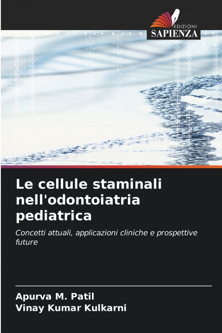 Le cellule staminali nell’odontoiatria pediatrica