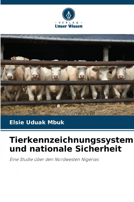 Tierkennzeichnungssystem und nationale Sicherheit