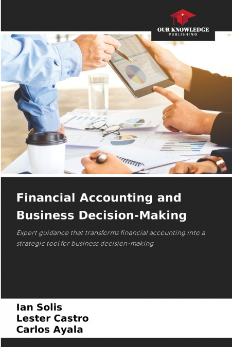 Financial Accounting and Business Decision-Making