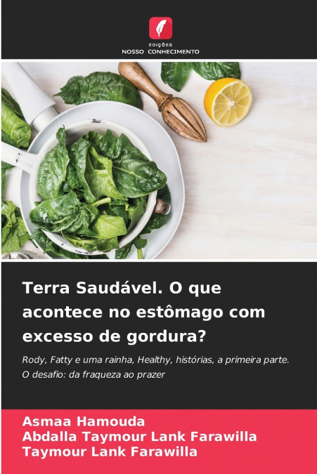 Terra Saudável. O que acontece no estômago com excesso de gordura?