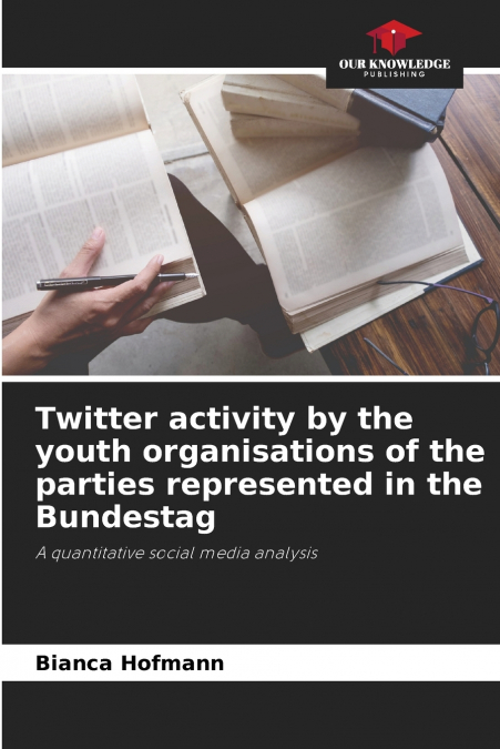 Twitter activity by the youth organisations of the parties represented in the Bundestag