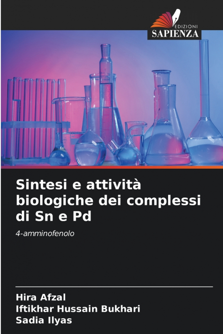 Sintesi e attività biologiche dei complessi di Sn e Pd