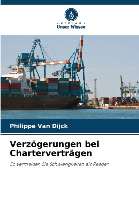 Verzögerungen bei Charterverträgen
