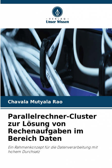 Parallelrechner-Cluster zur Lösung von Rechenaufgaben im Bereich Daten