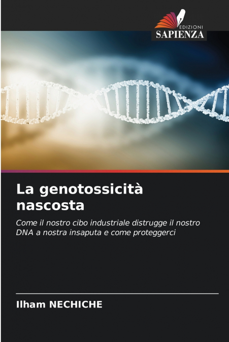 La genotossicità nascosta