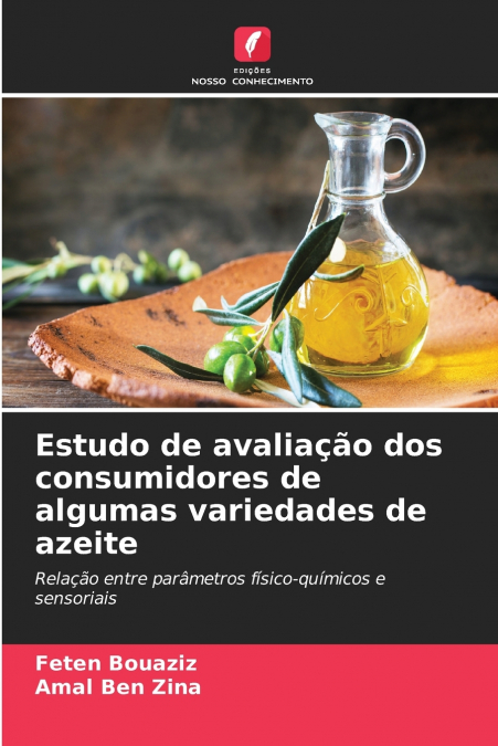 Estudo de avaliação dos consumidores de algumas variedades de azeite