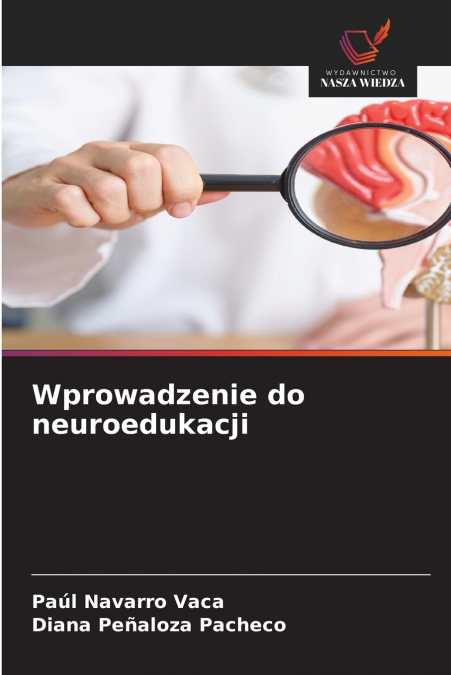 Wprowadzenie do neuroedukacji