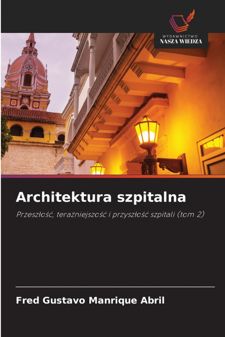 Architektura szpitalna