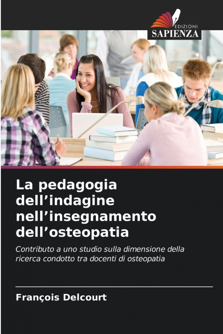 La pedagogia dell’indagine nell’insegnamento dell’osteopatia