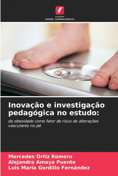 Inovação e investigação pedagógica no estudo