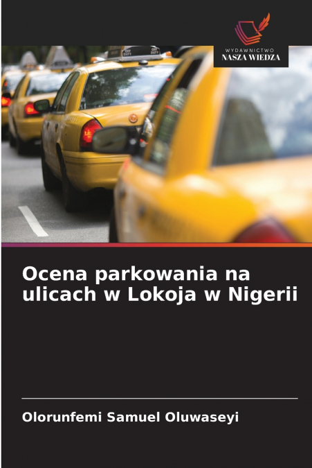 Ocena parkowania na ulicach w Lokoja w Nigerii