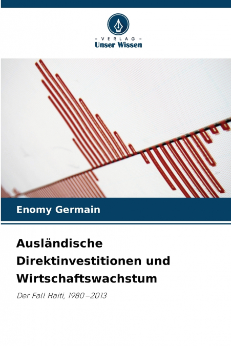 Ausländische Direktinvestitionen und Wirtschaftswachstum