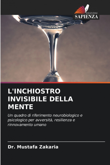 L’INCHIOSTRO INVISIBILE DELLA MENTE